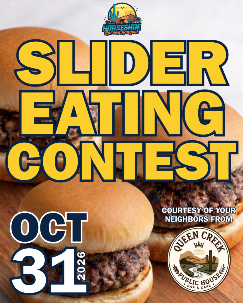 SLIDER-CONTEST Smash Burger Slider Eating Contest at Horseshoe Harvest Hangout — October 31, 2026 at Horseshoe Park & Equestrian Centre in Queen Creek, AZ, courtesy of Queen Creek Public House Bar & Cafe.
