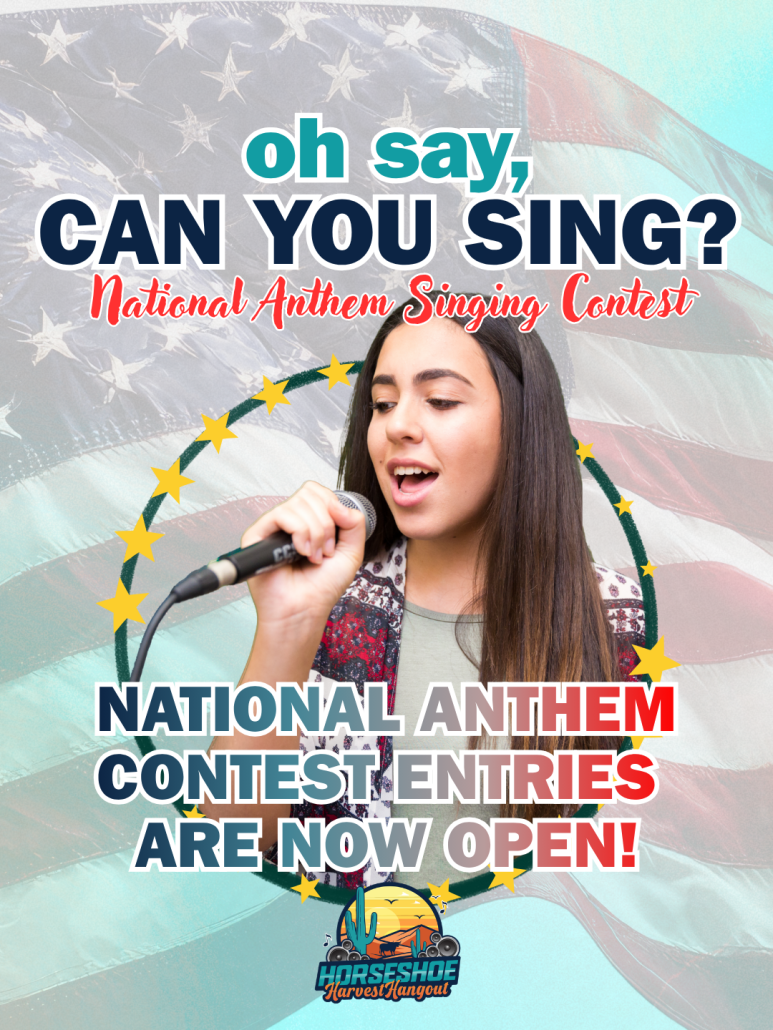 The National Anthem Contest for Horseshoe Harvest Hangout 2026 entries are now open. Entries are open from September 1, 2026 until September 19, 2026