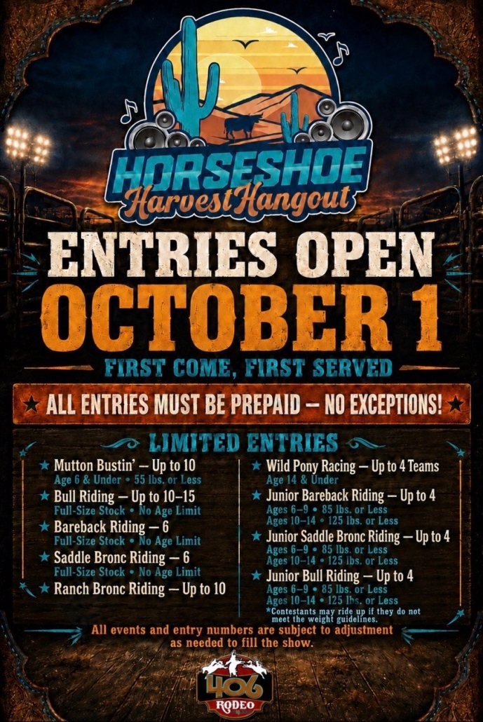 Horseshoe Harvest Hangout 2026 Rodeo Entry flyer by 406 Rodeo — entries open October 1, first come first served, all entries prepaid. Limited entries for Mutton Bustin', Bull Riding, Bareback Riding, Saddle Bronc Riding, Ranch Bronc Riding, Wild Pony Racing, Junior Bareback, Junior Saddle Bronc, and Junior Bull Riding. Horseshoe Park & Equestrian Centre, Queen Creek, AZ, October 30–31, 2026.